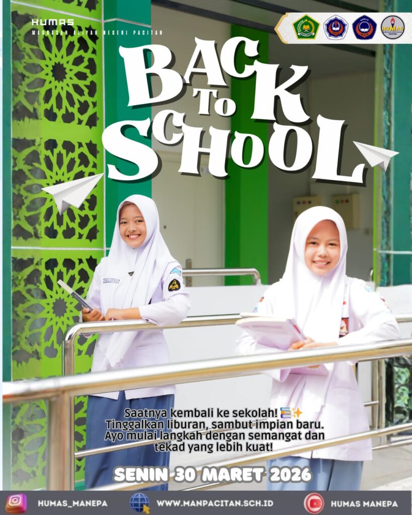 Humas MANEPA || BACK TO SCHOOL Liburan telah usai, saatnya kembali mengukir prestasi 💚 Dengan semangat baru dan tekad yang lebih kuat, mari kita mulai hari-hari di sekolah dengan penuh motivasi dan keceriaan. Setiap langkah di kelas adalah awal dari mimpi besar. Setiap pelajaran adalah bekal menuju masa depan gemilang. 🌟 Tinggalkan rasa malas, sambut tantangan dengan percaya diri. Bangun kebiasaan baik, disiplin, dan terus berusaha menjadi versi terbaik diri kita. 🗓 Senin, 30 Maret 2026 Mari kembali ke sekolah dengan semangat, senyum, dan siap berprestasi! 💪📖