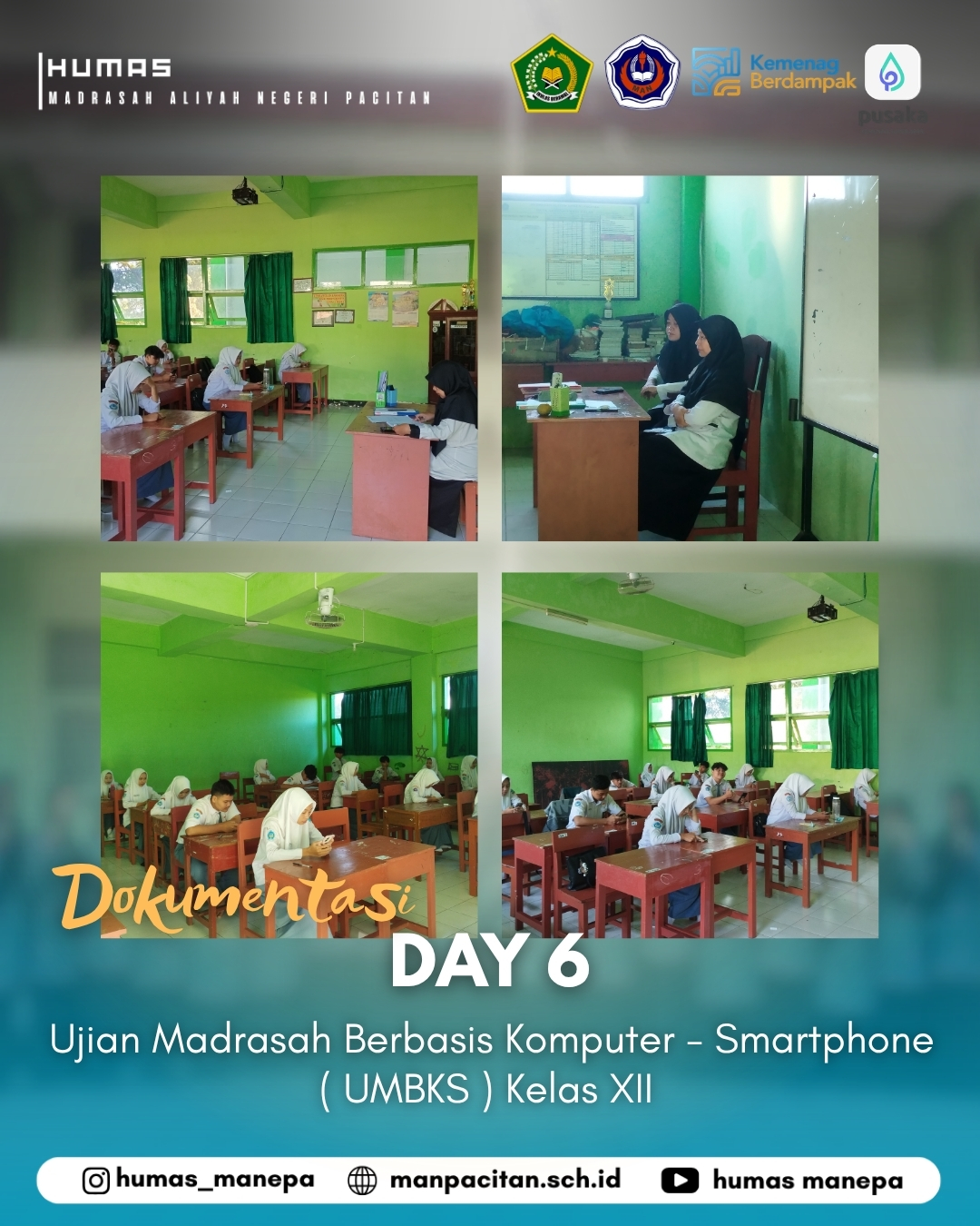 Humas MANEPA || Day 6 Ujian Madrasah