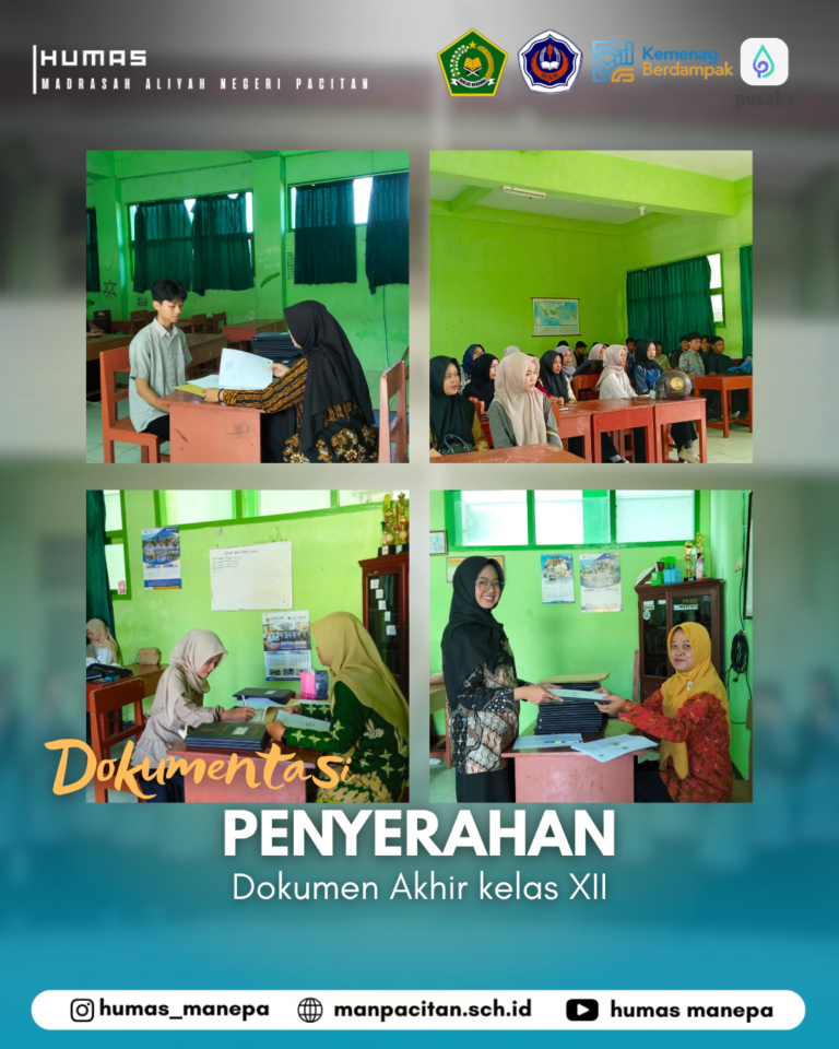 Humas MANEPA || Penyerahan Dokumen Akhir Kelas XII Satu tahapan penting telah terlewati! Penyerahan Dokumen Akhir bagi siswa-siswi kelas XII MAN Pacitan sedang berlangsung. Dokumen ini bukan sekadar lembaran kertas, melainkan bukti perjuangan, kerja keras, dan dedikasi selama tiga tahun di madrasah. Selamat kepada seluruh siswa kelas XII! Semoga ilmu yang didapat berkah dan menjadi bekal berharga untuk jenjang pendidikan selanjutnya. 🎓💼