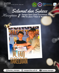 Humas MANEPA || Siswa MAN Pacitan Raih Juara Harapan 2 Dalam Dungus Open Chess Tournament Prestasi Gemilang! Siswa MAN Pacitan Meraih Juara Harapan 2 dalam Dungus Open Chess Tournament Keluarga besar MAN Pacitan kembali mengukir prestasi membanggakan di tingkat regional. Selamat dan sukses disampaikan kepada M. Faiq Fareldian yang berhasil meraih gelar Harapan 2 pada ajang Dungus Open Chess Tournament Kategori SMA Se-Jawa Timur yang diselenggarakan di Madiun. Pencapaian ini menjadi bukti kerja keras, fokus, dan dedikasi tinggi dalam mengasah strategi serta keahlian bertanding catur di ajang yang kompetitif. Semoga raihan ini menjadi motivasi untuk terus berkarya, menginspirasi siswa-siswi MAN Pacitan lainnya, dan melangkah lebih jauh menuju prestasi-prestasi berikutnya! Editor by : Tim Media Madrasah