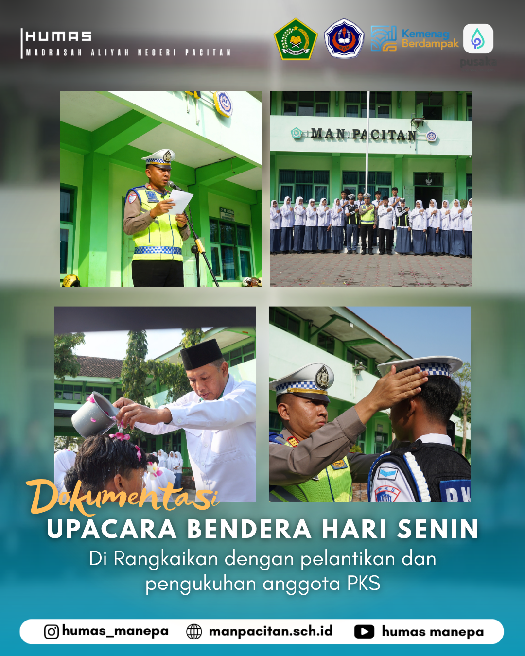 Humas MANEPA || Upacara Bendera Hari Senin Dirangkaikan dengan Pelantikan dan Pengukuhan Anggota PKS