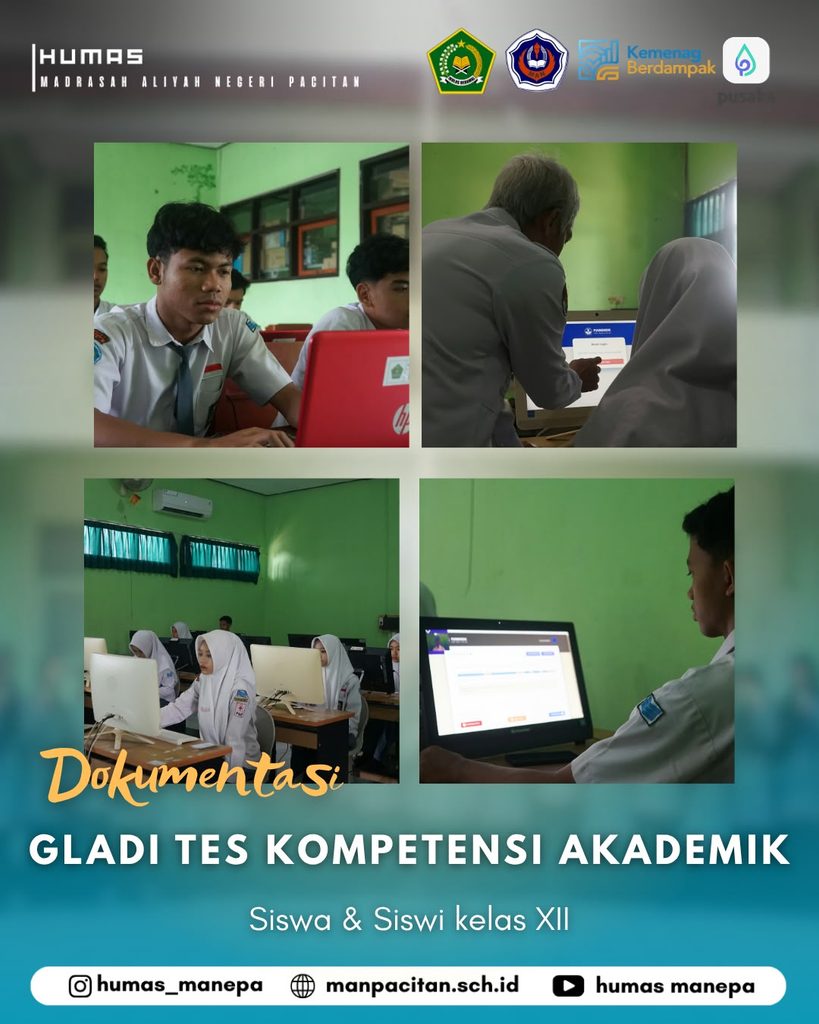 Humas Manepa || GLADI TES KOMPETENSI AKADEMIK MAN Pacitan Laksanakan Gladi Tes Kompetensi Akademik bagi Siswa Kelas XII Pacitan — Madrasah Aliyah Negeri (MAN) Pacitan melaksanakan Gladi Tes Kompetensi Akademik (TKA) yang diikuti oleh siswa dan siswi kelas XII. Kegiatan ini menjadi salah satu tahapan persiapan untuk menghadapi pelaksanaan TKA yang akan datang. Gladi TKA dilaksanakan untuk memberikan pengalaman kepada peserta didik mengenai mekanisme dan teknis pengerjaan tes. Dalam kegiatan ini, siswa berkesempatan membiasakan diri menggunakan perangkat komputer serta mengikuti alur pelaksanaan tes sesuai dengan ketentuan yang telah ditetapkan. Selama kegiatan berlangsung, para siswa mengikuti gladi dengan tertib dan penuh kesungguhan. Kegiatan ini juga menjadi kesempatan bagi siswa untuk mengetahui kesiapan masing-masing sekaligus mengurangi rasa cemas dalam menghadapi pelaksanaan tes yang sebenarnya. Selain mempersiapkan kemampuan akademik, kesiapan dalam memahami teknis pelaksanaan juga menjadi hal penting. Dengan adanya gladi, siswa diharapkan dapat lebih terbiasa dengan suasana tes dan mampu mengatur waktu serta fokus selama mengerjakan soal. MAN Pacitan terus memberikan pendampingan dan fasilitas yang diperlukan agar seluruh siswa kelas XII dapat mempersiapkan diri secara optimal. Diharapkan kegiatan ini dapat menjadi bekal yang bermanfaat bagi siswa dalam menghadapi TKA dengan lebih percaya diri. Semoga seluruh siswa kelas XII dapat mengikuti tahapan selanjutnya dengan semangat, tenang, dan memberikan hasil terbaik. Tetap belajar, tetap berusaha, dan terus percaya pada kemampuan diri! ✨ Editor by : Tim Media Madrasah